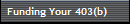 Funding Your 403(b)