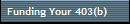 Funding Your 403(b)